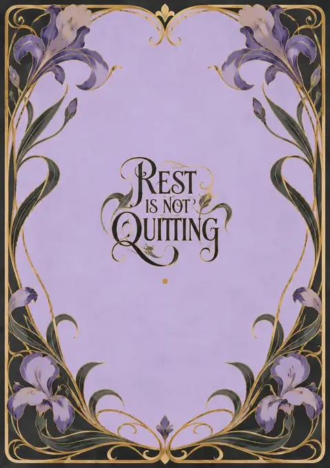 Rest Is Not Quitting poster, Art Nouveau, lavender & gold